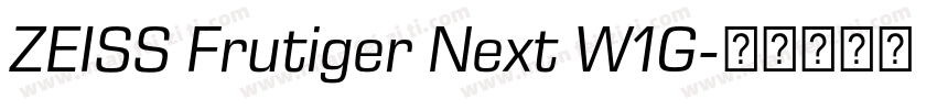 ZEISS Frutiger Next W1G字体转换